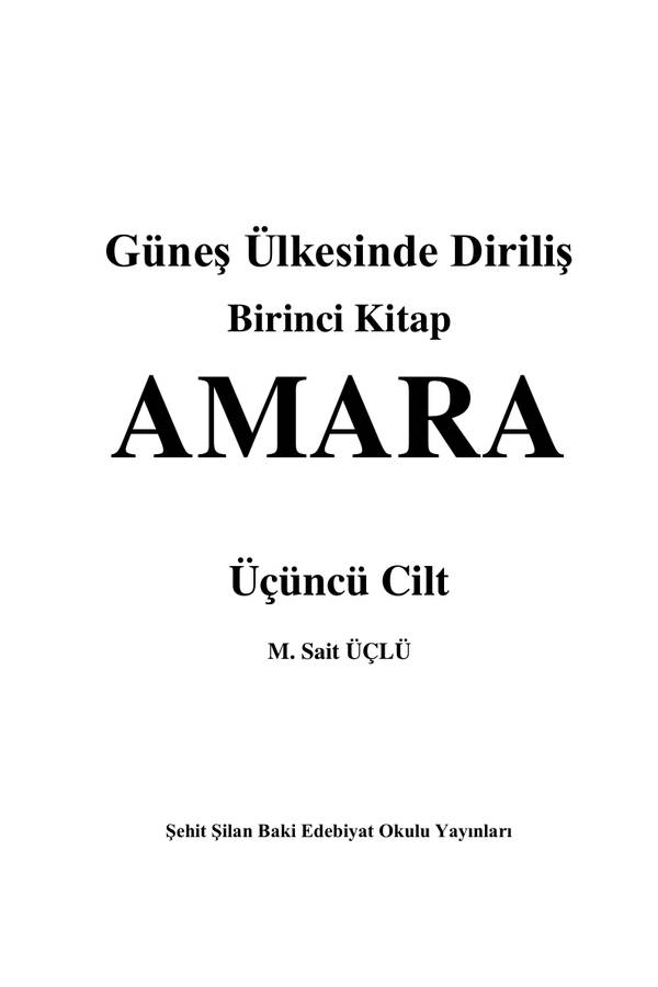 Güneş Ülkesinde Diriliş — Amara 1. Kitap 3. Cilt